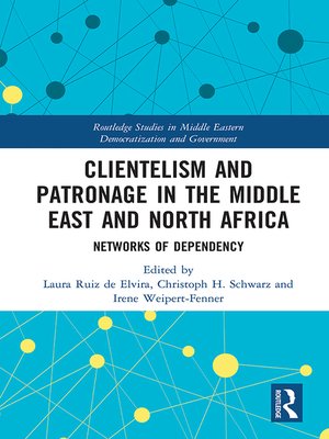 cover image of Clientelism and Patronage in the Middle East and North Africa